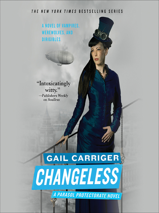 Title details for Changeless by Gail Carriger - Wait list